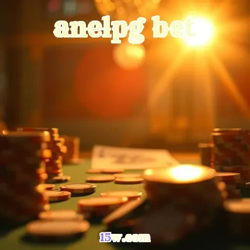 anelpg bet: Recursos e Vantagens que Encantam os Apreciadores de Jogos